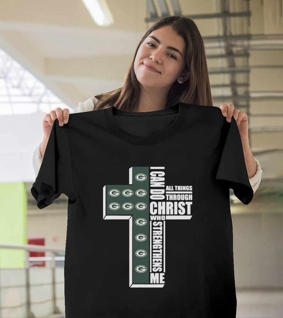 Packers I Can Do All Things Through Christ Who Strengthens Me Cross T-Shirt