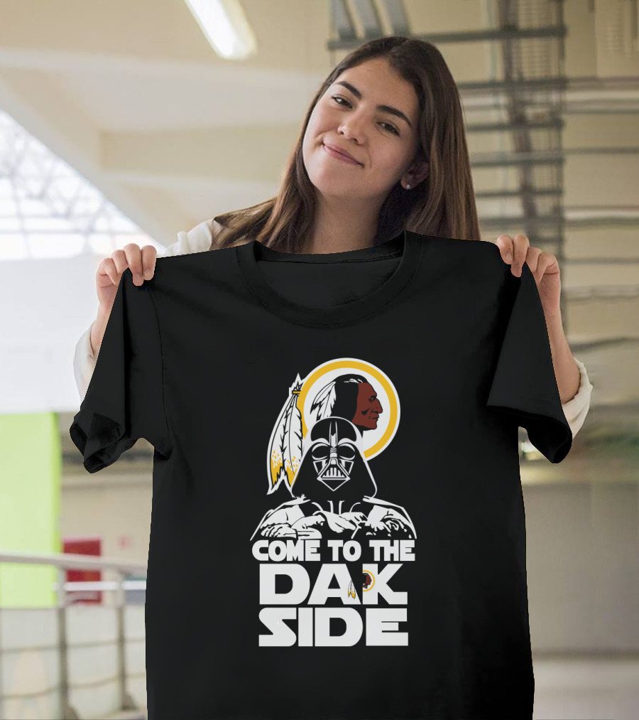 Come To The Dak Side Darth Vader Washington Redskins Fans T-Shirt