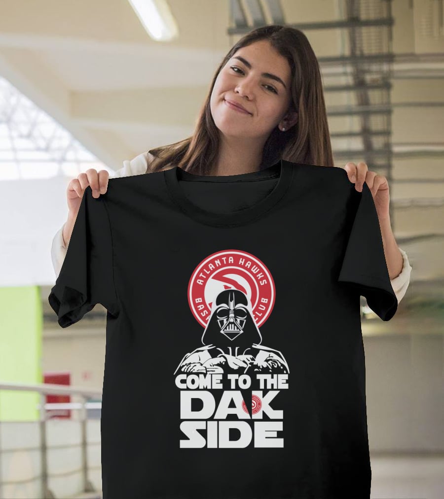Darth Vader Come To The Dark Side Atlanta Hawks Fans T-Shirt