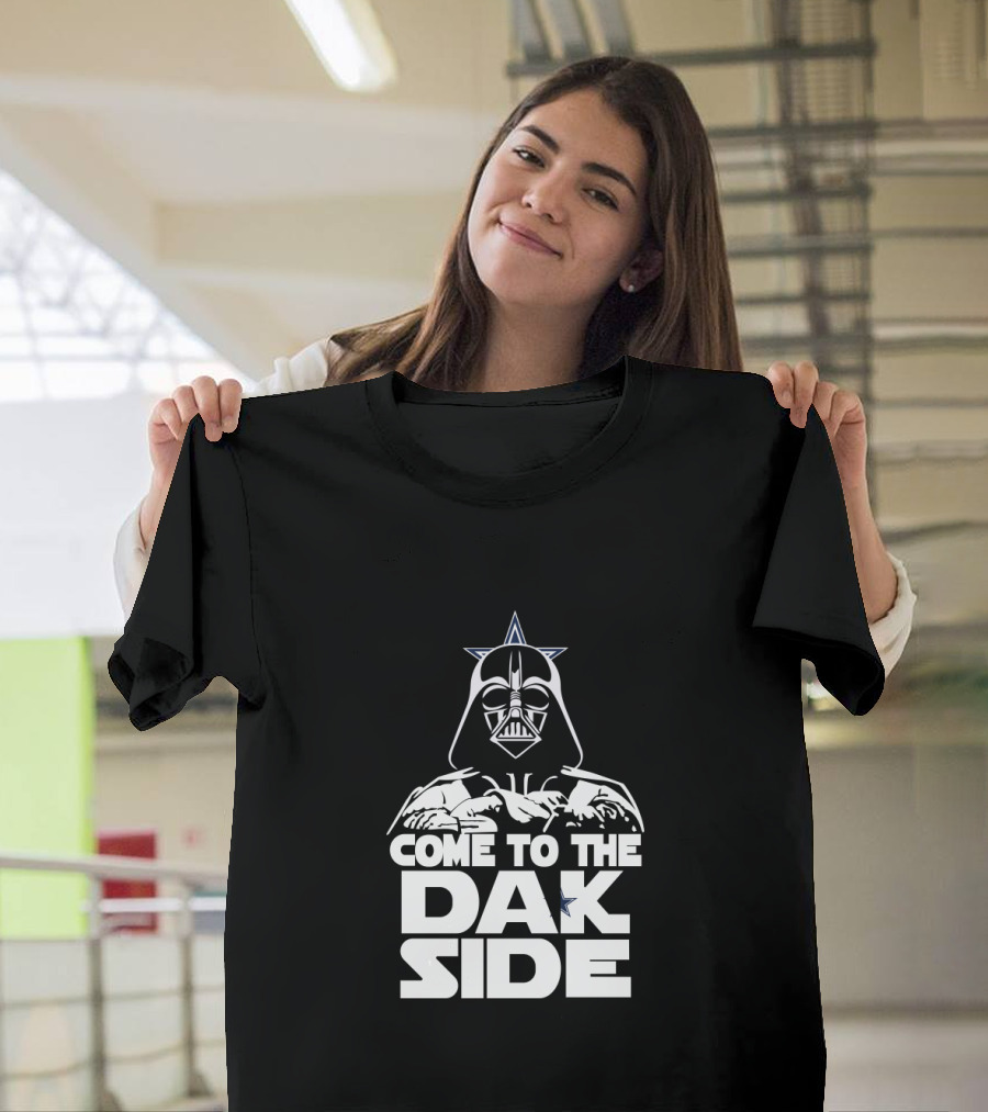 Come To The Dak Side Darth Vader Dallas Cowboys Fans T-Shirt