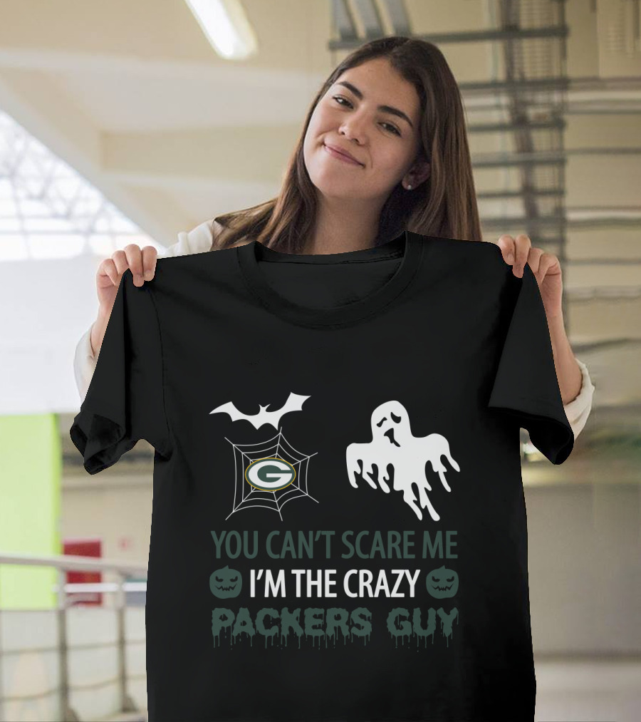 You Can't Scare Me I'm The Crazy Packers Guy Halloween Ghost Bat Spiderweb T-Shirt