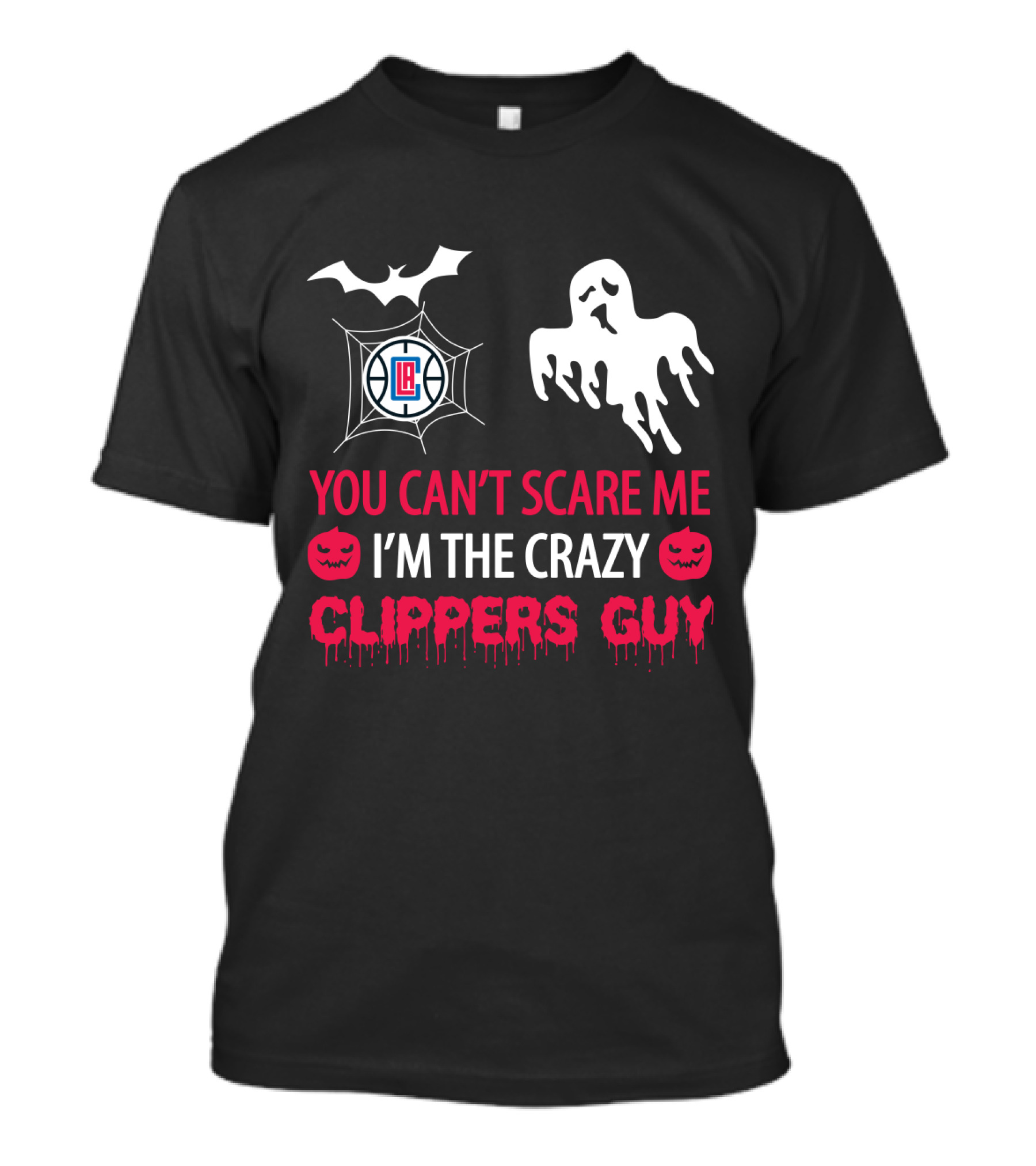 You Can’t Scare Me I’m The Crazy Clippers Guy Halloween Ghost Bat Pumpkin La Clippers T-Shirt