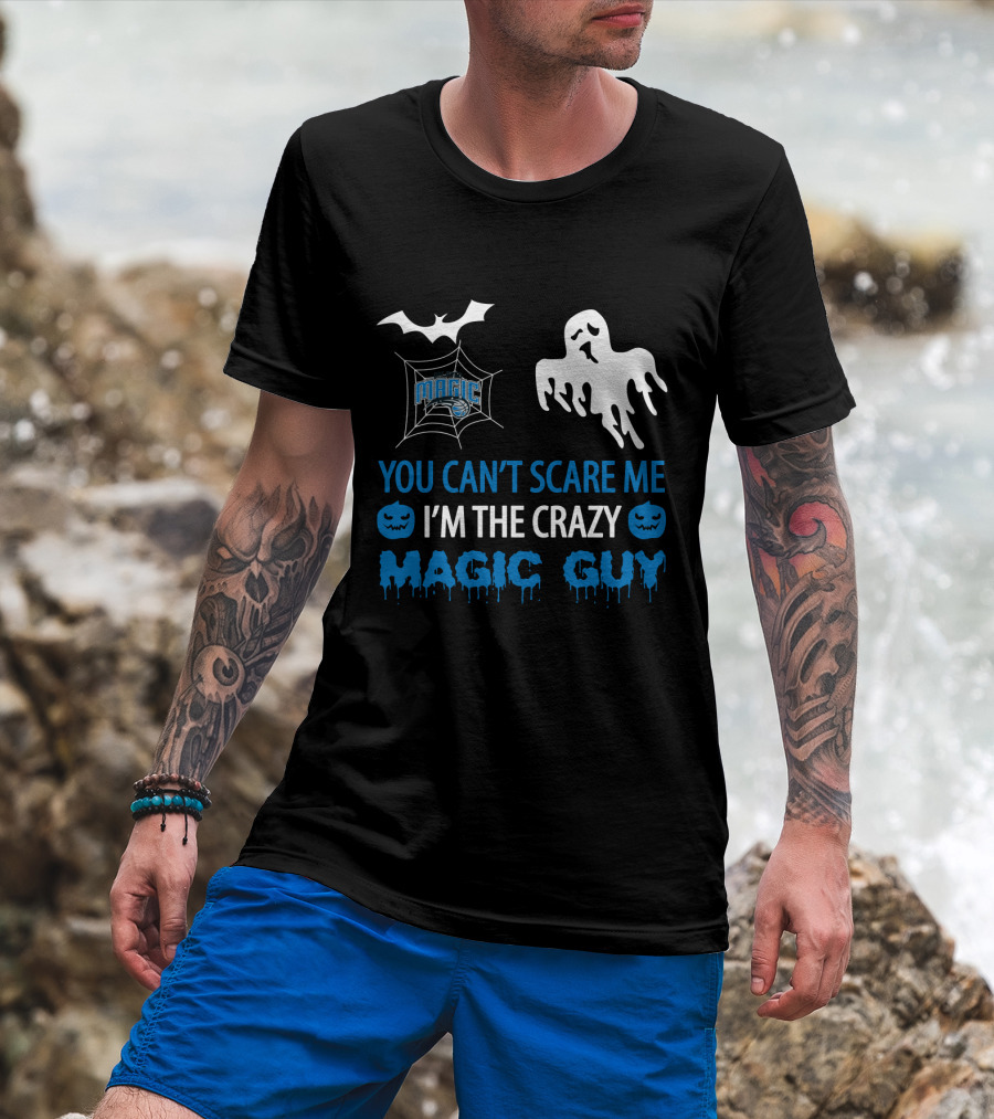 You Can't Scare Me I'm The Crazy Orlando Magic Guy Halloween T-Shirt