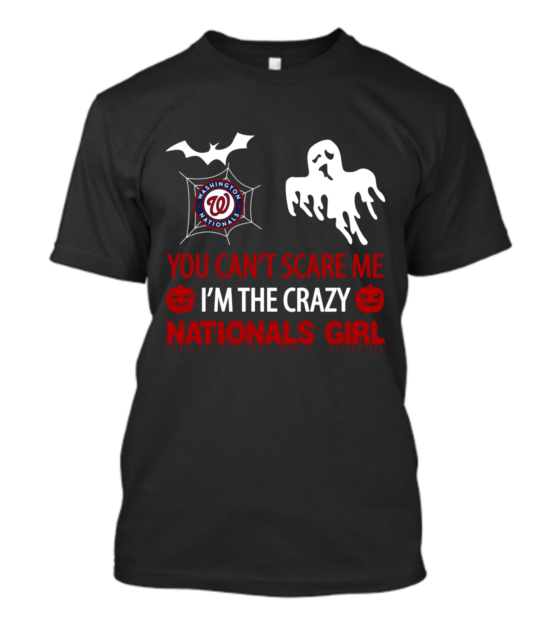 You Can't Scare Me I'm The Crazy Washington Nationals Girl Halloween T-Shirt