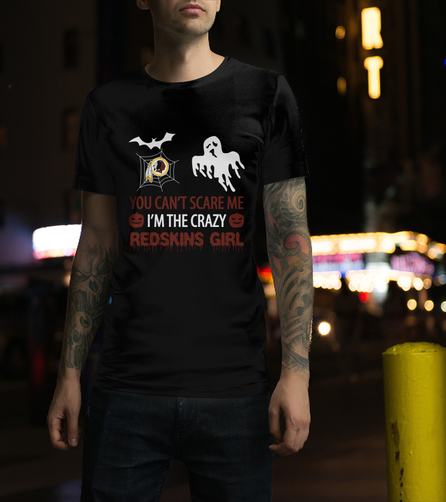 You Can't Scare Me I'm The Crazy Redskins Girl Ghost Web Halloween T-Shirt