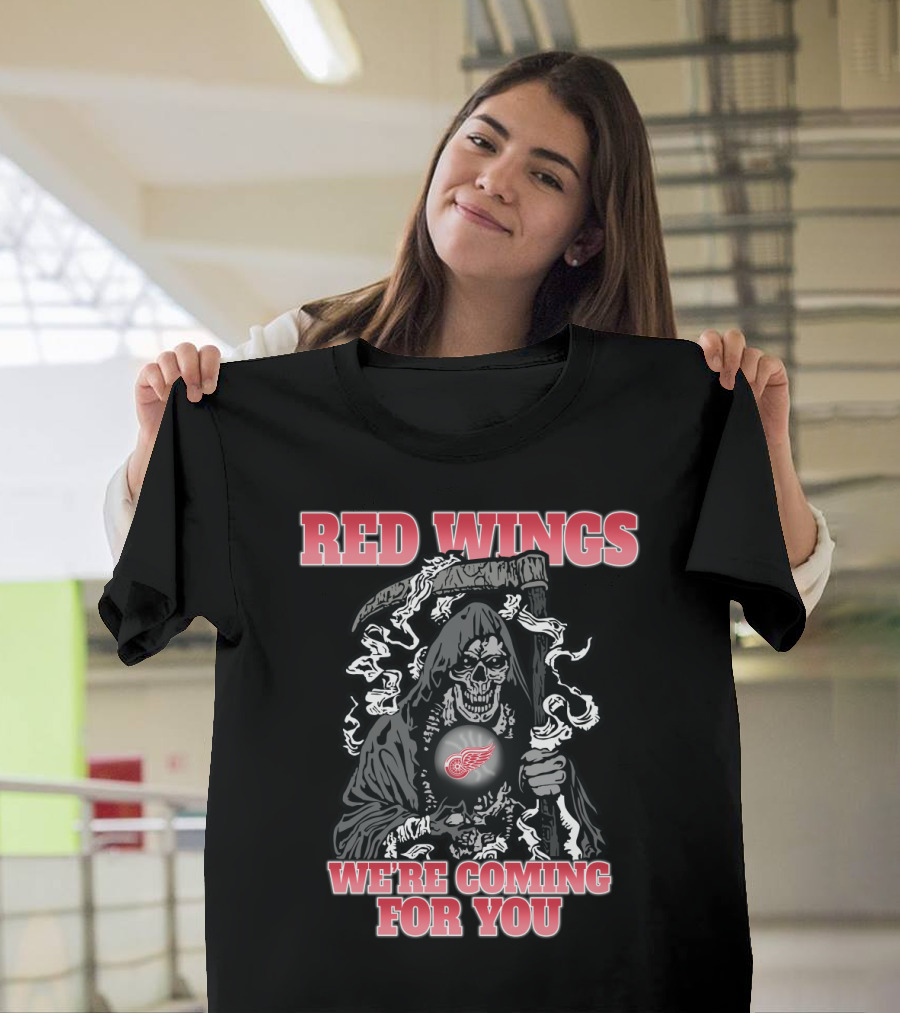 Red Wings Grim Reaper We're Coming For You Detroit Fans T-Shirt