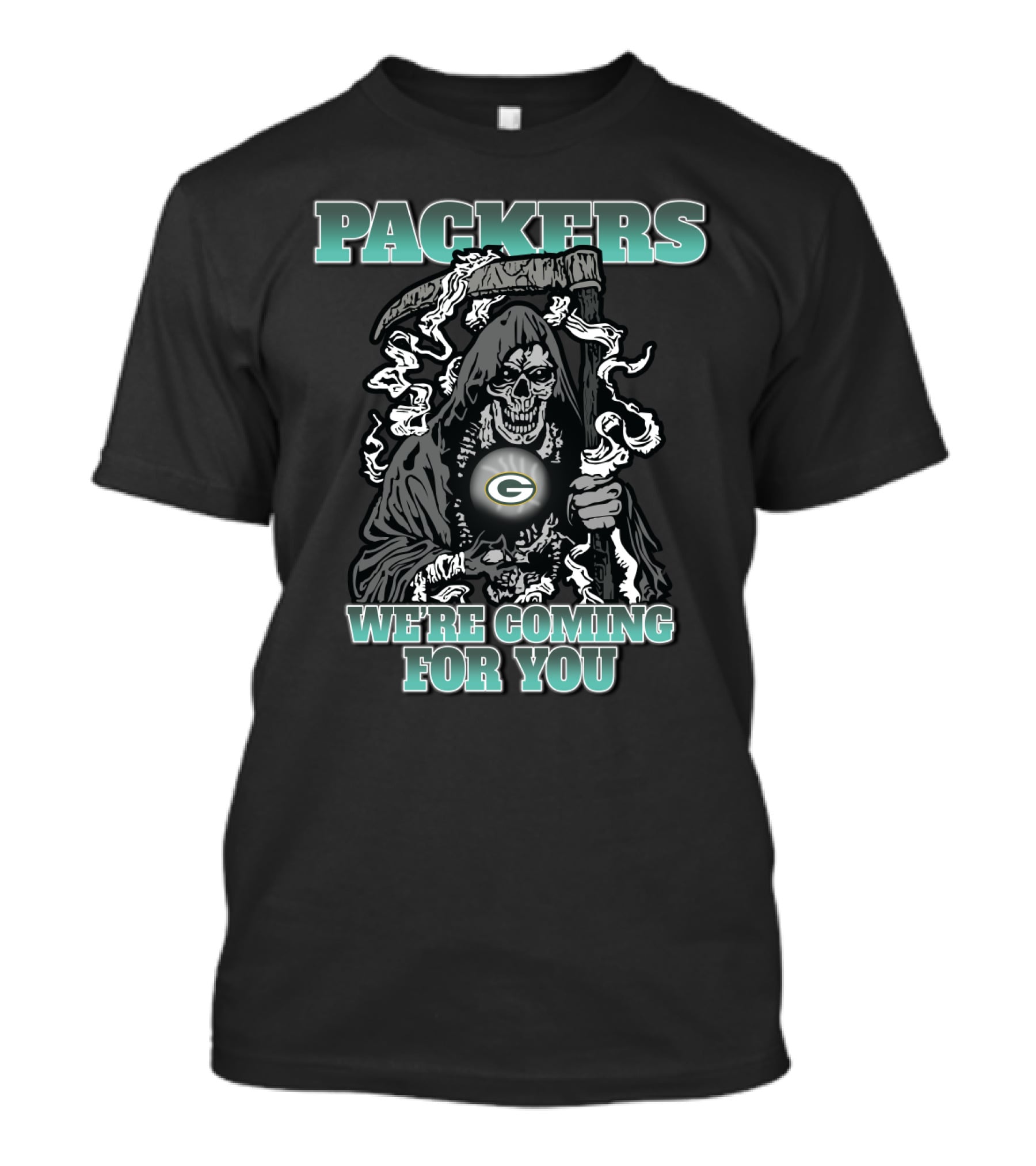 Packers Grim Reaper We're Coming For You T-Shirt