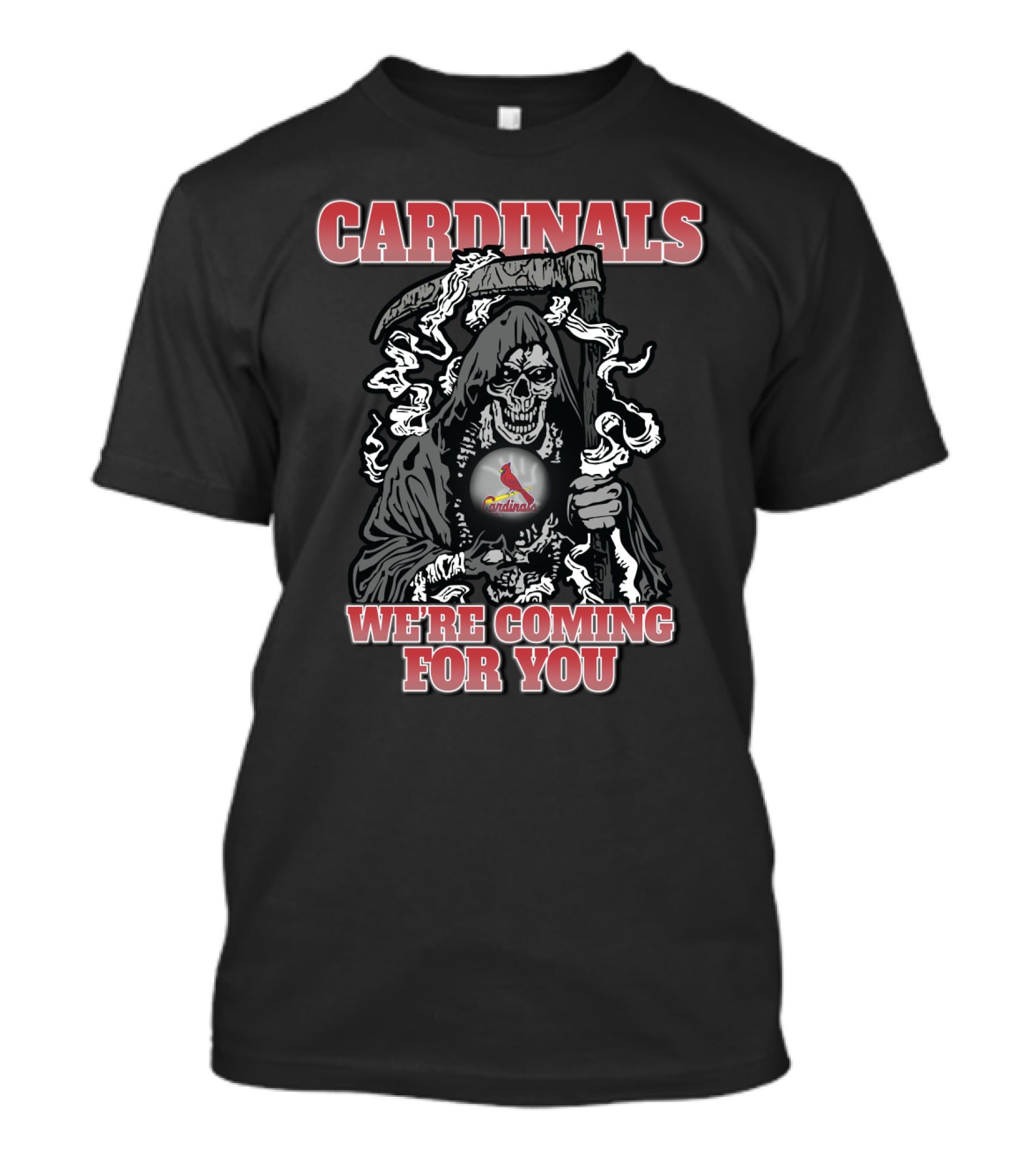 Cardinals Grim Reaper We're Coming For You T-Shirt