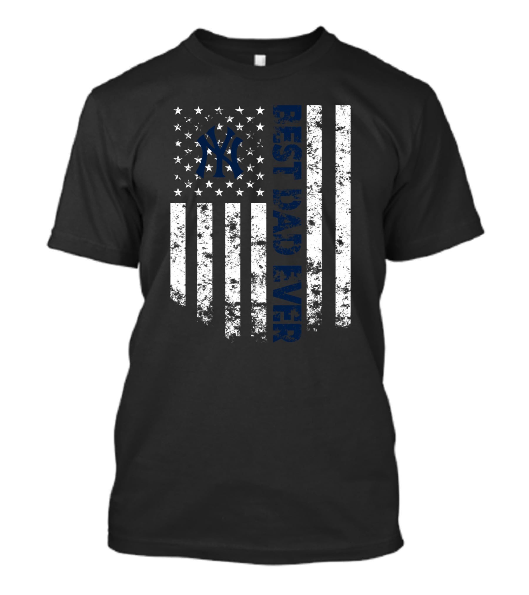Best New York Yankees Dad Ever American Flag T-Shirt