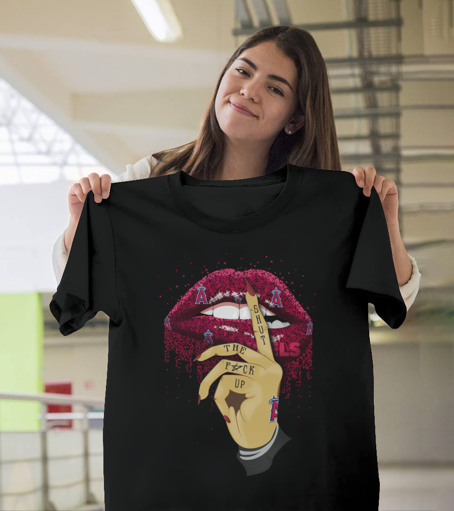 Glitter Lip Shut Up Los Angeles Angels Fans T-Shirt