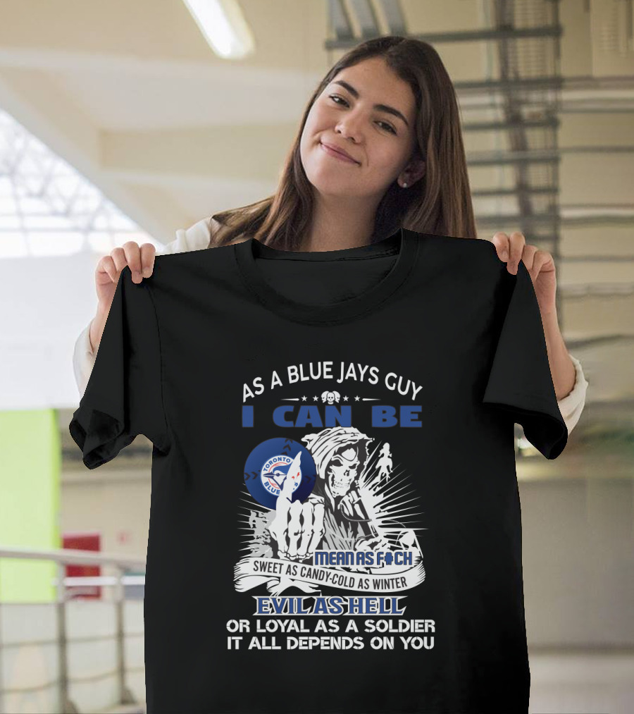 Toronto Blue Jays Fan Grim Reaper Sweet Candy Cold Winter Evil Loyal Soldier T-Shirt