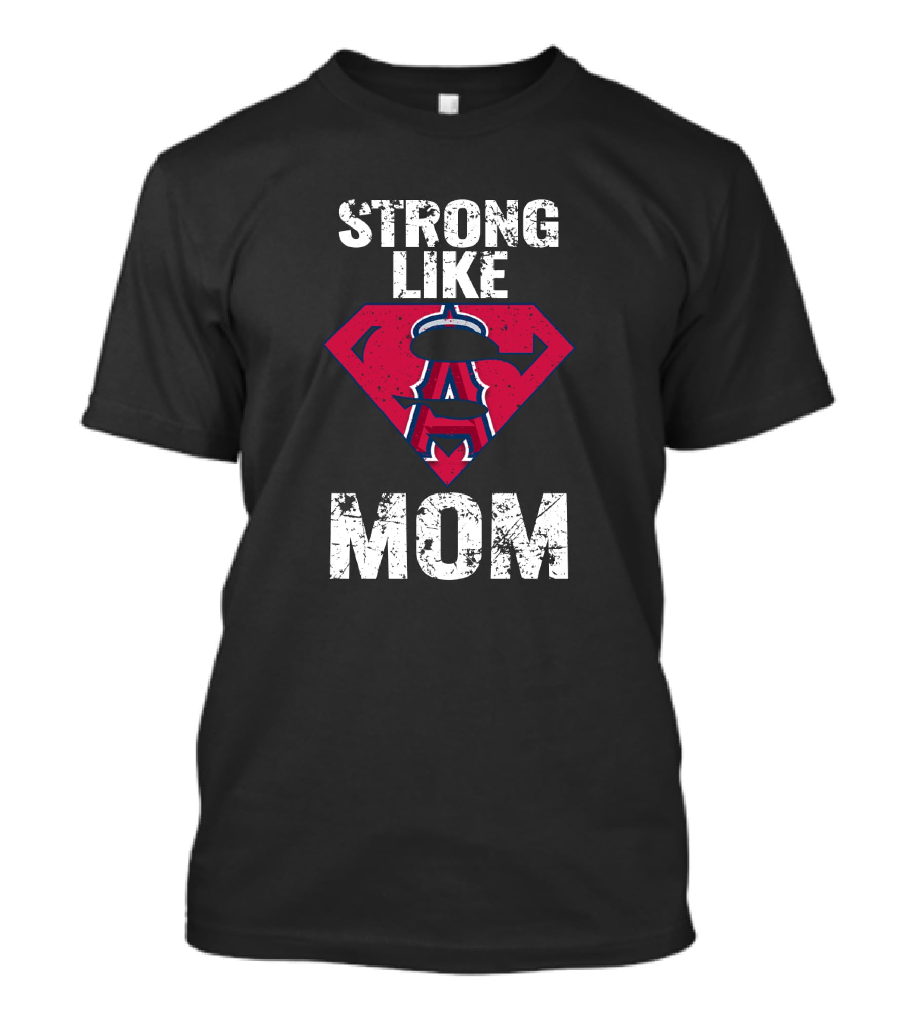 Strong Like Mom Los Angeles Angels Superhero T-Shirt