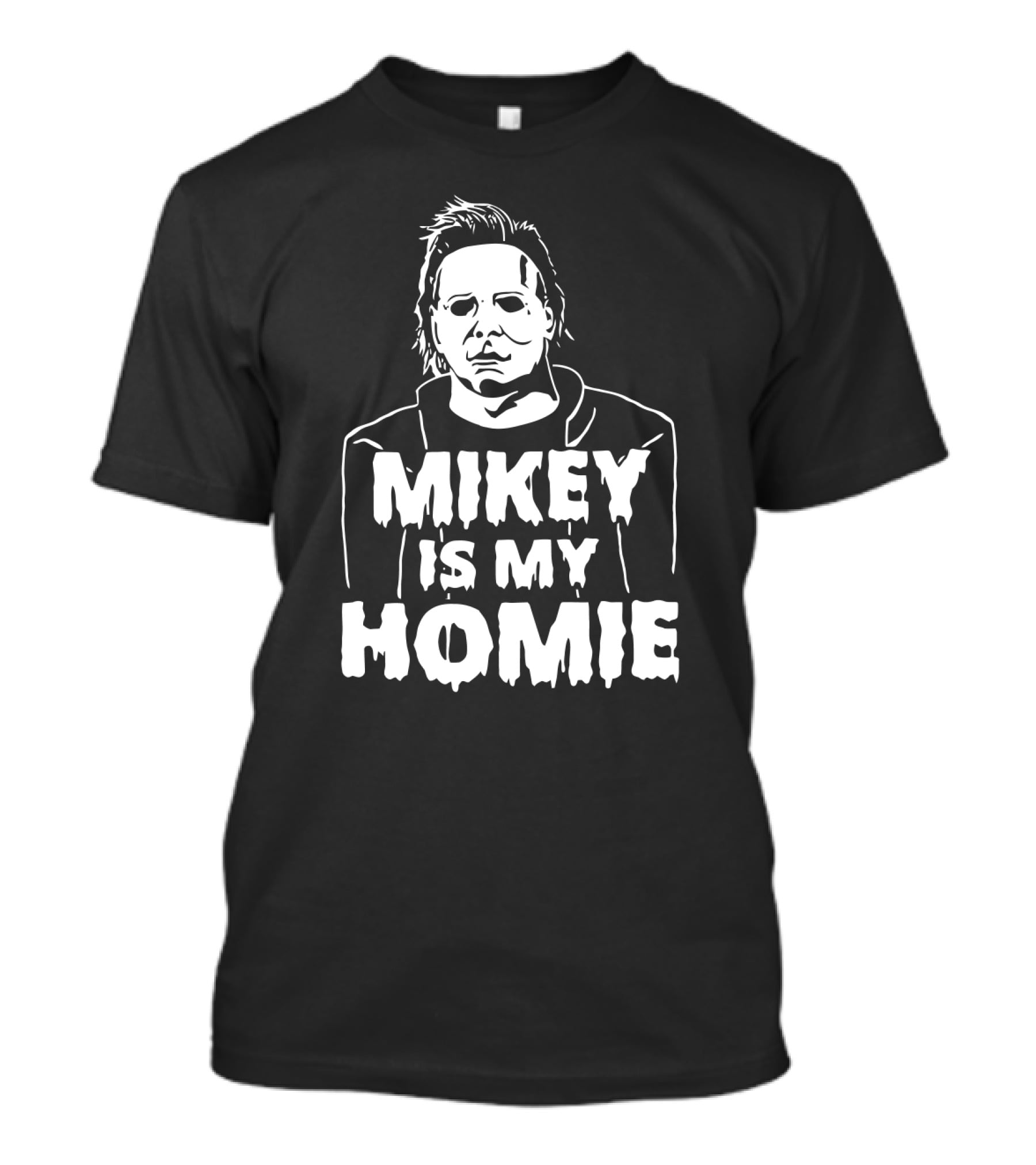 Mikey Is My Homie Halloween Horror Icon T-Shirt