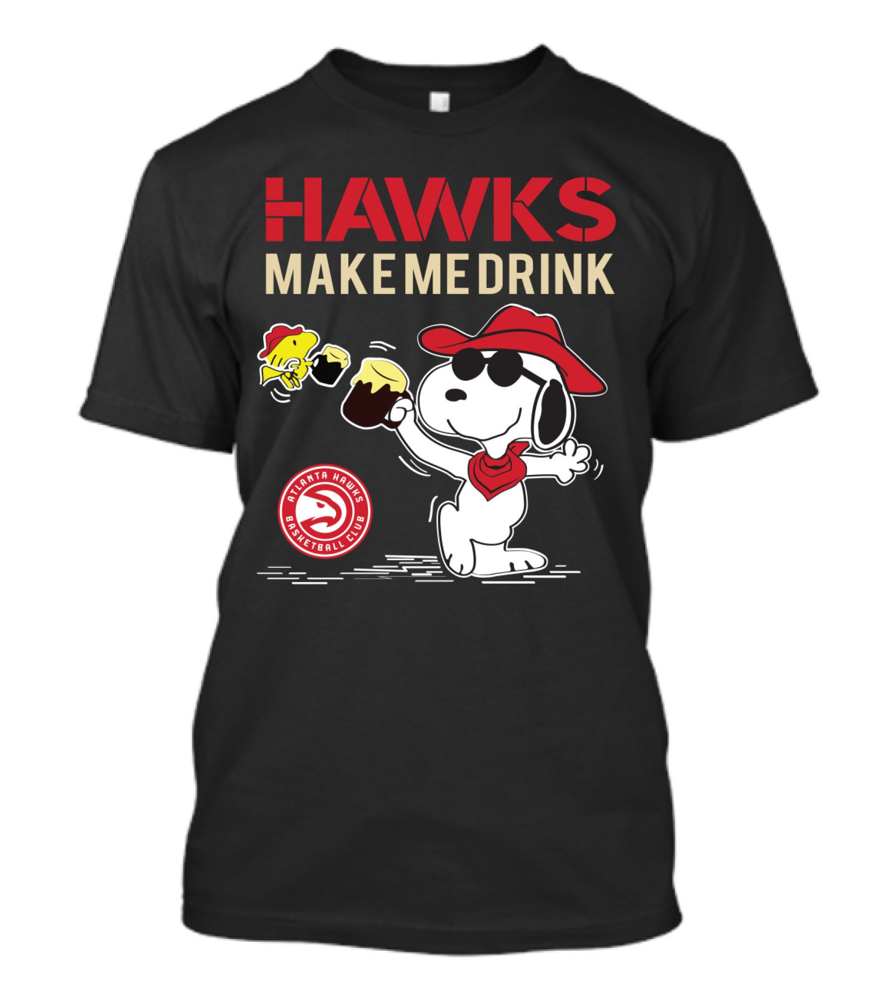 Hawks Make Me Drink Atlanta Hawks Basketball Club Snoopy T-Shirt