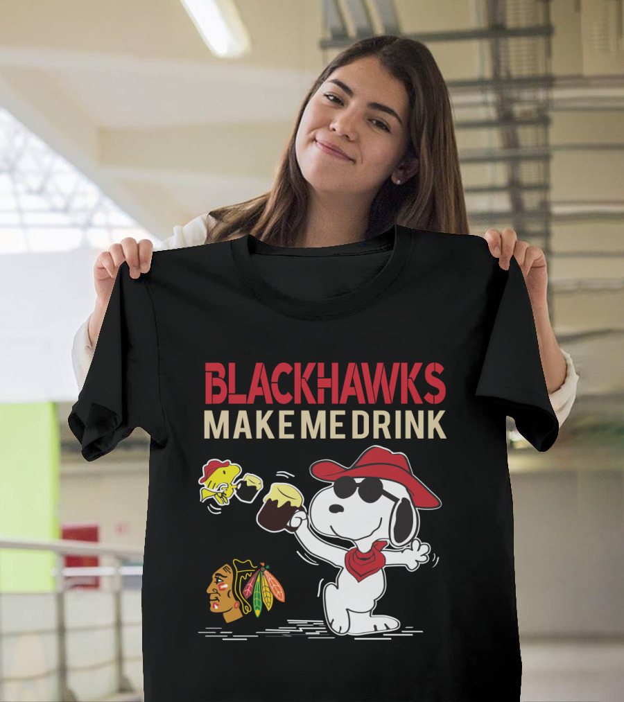 Blackhawks Make Me Drink Snoopy Chicago Blackhawks Fan Peanuts T-Shirt