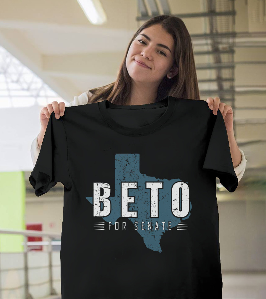 Beto For Senate Texas Campaign Support Beto O'Rourke T-Shirt