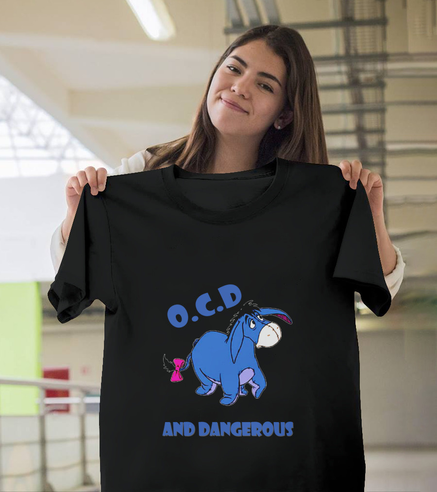 Yeah I've Got O.C.D Old Cranky And Dangerous Blue Donkey T-Shirt