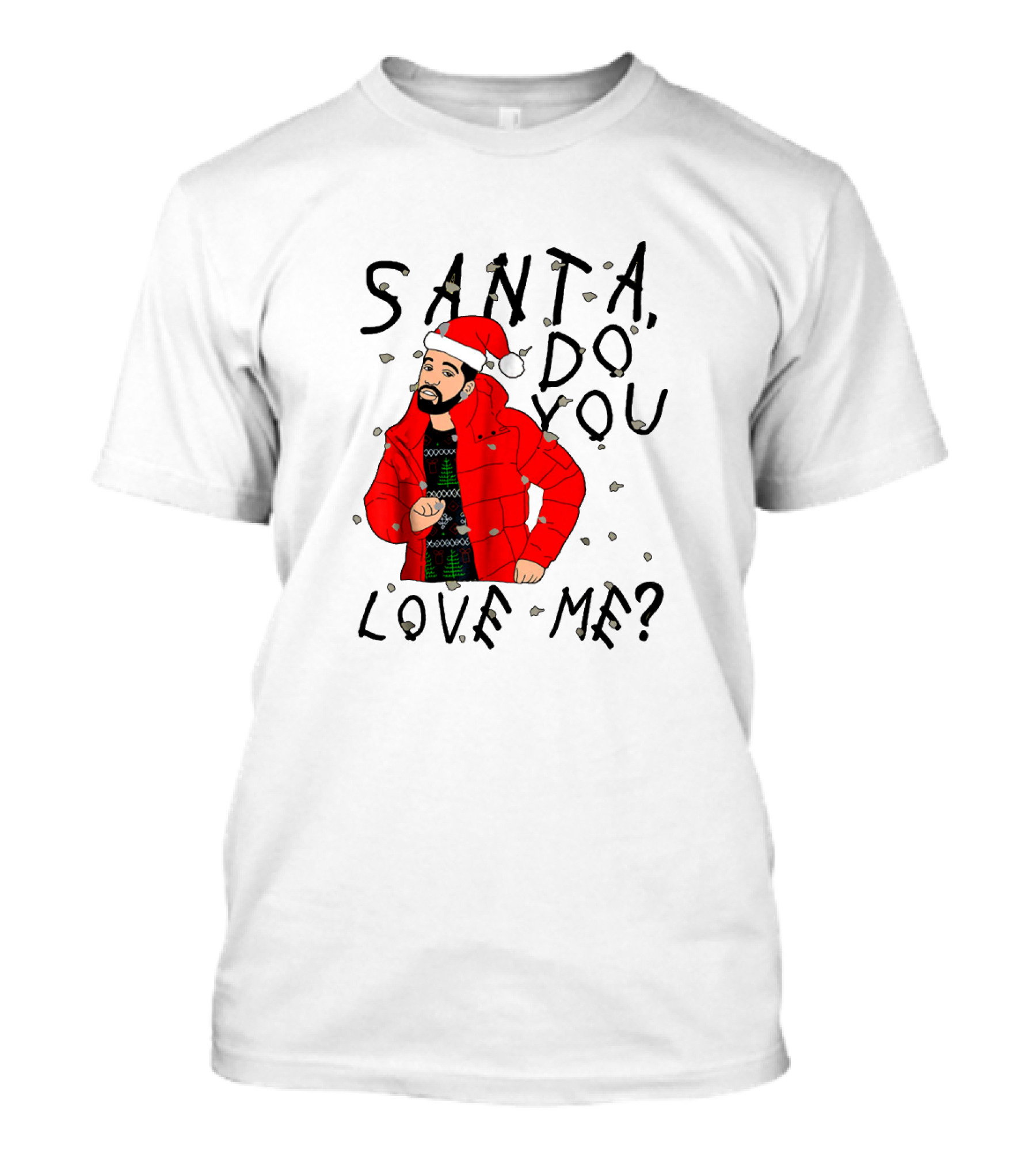 Santa Do You Love Me Festive Red Jacket And Bearded Santa Hat Holiday T-Shirt