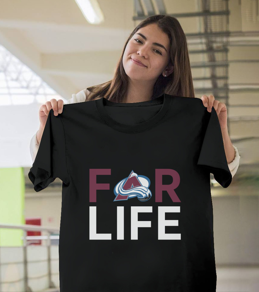 Forever Loyal For Life Colorado Avalanche T-Shirt