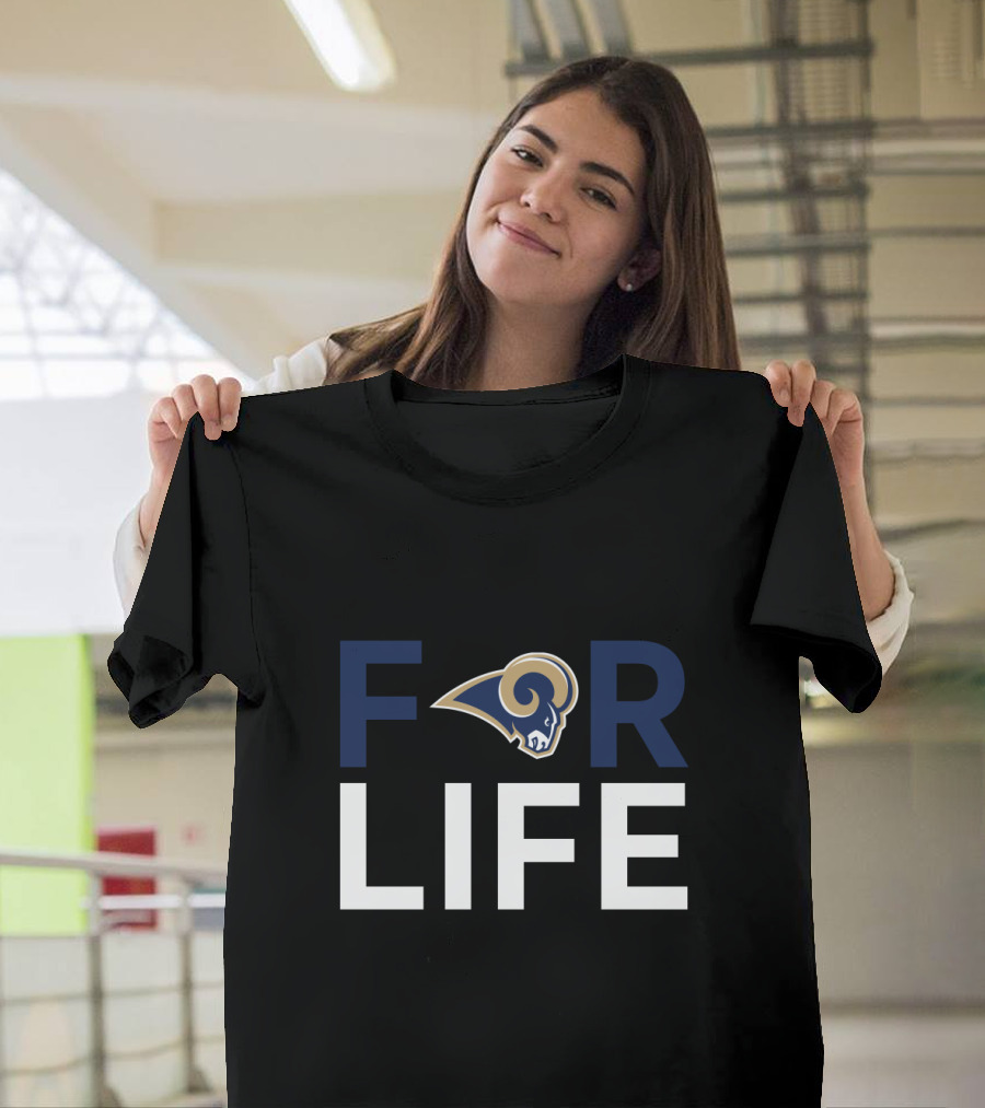 Los Angeles Rams For Life Fans Loyalty T-Shirt