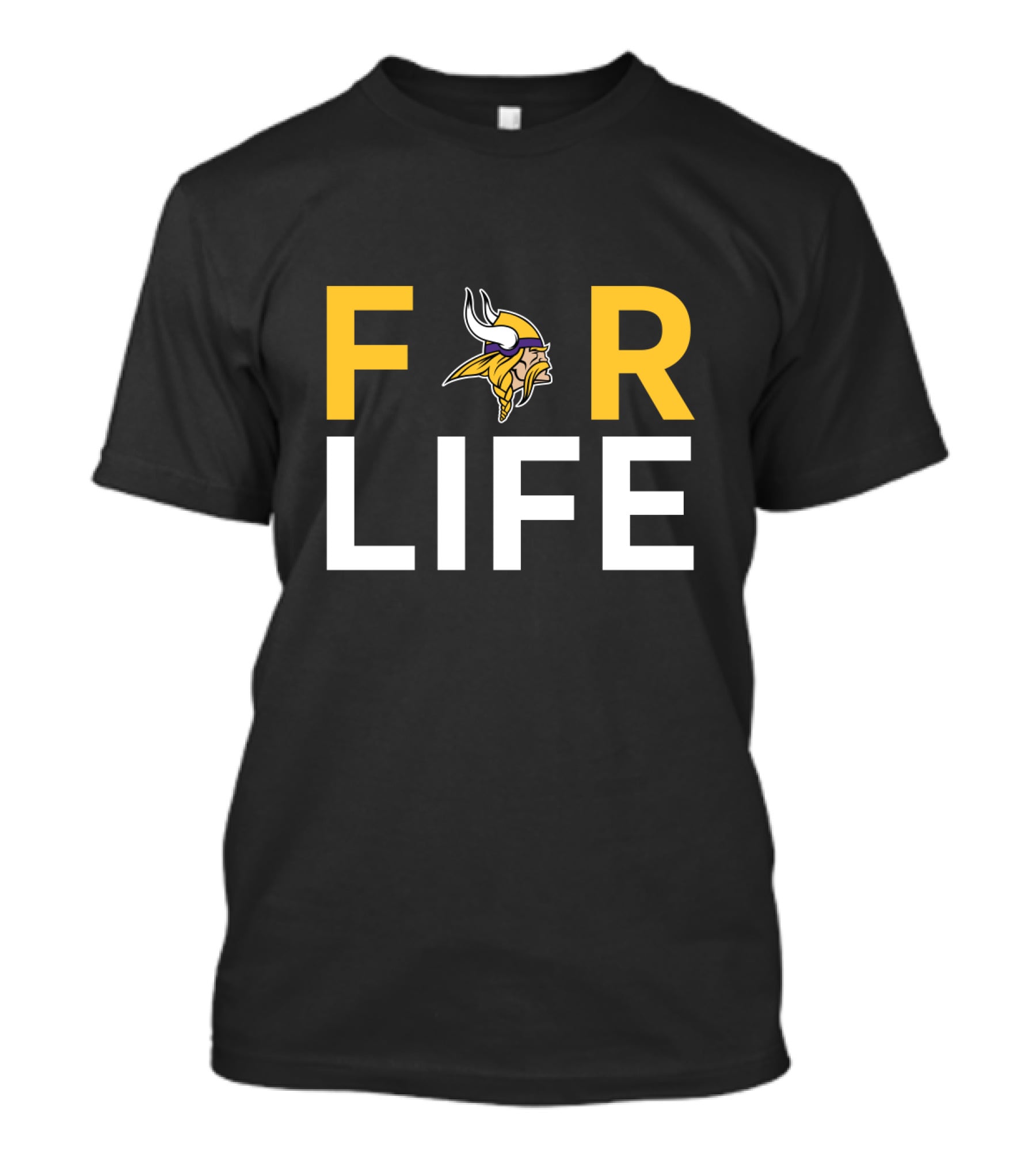For Life Minnesota Vikings Fan T-Shirt