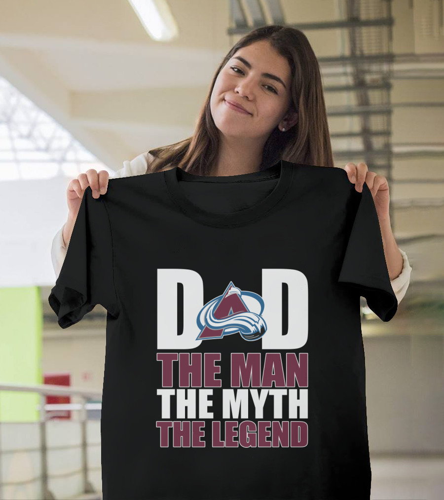 Colorado Avalanche Dad The Man The Myth The Legend T-Shirt