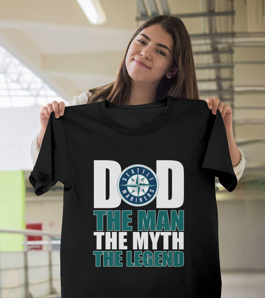 Seattle Mariners Dad The Man The Myth The Legend T-Shirt