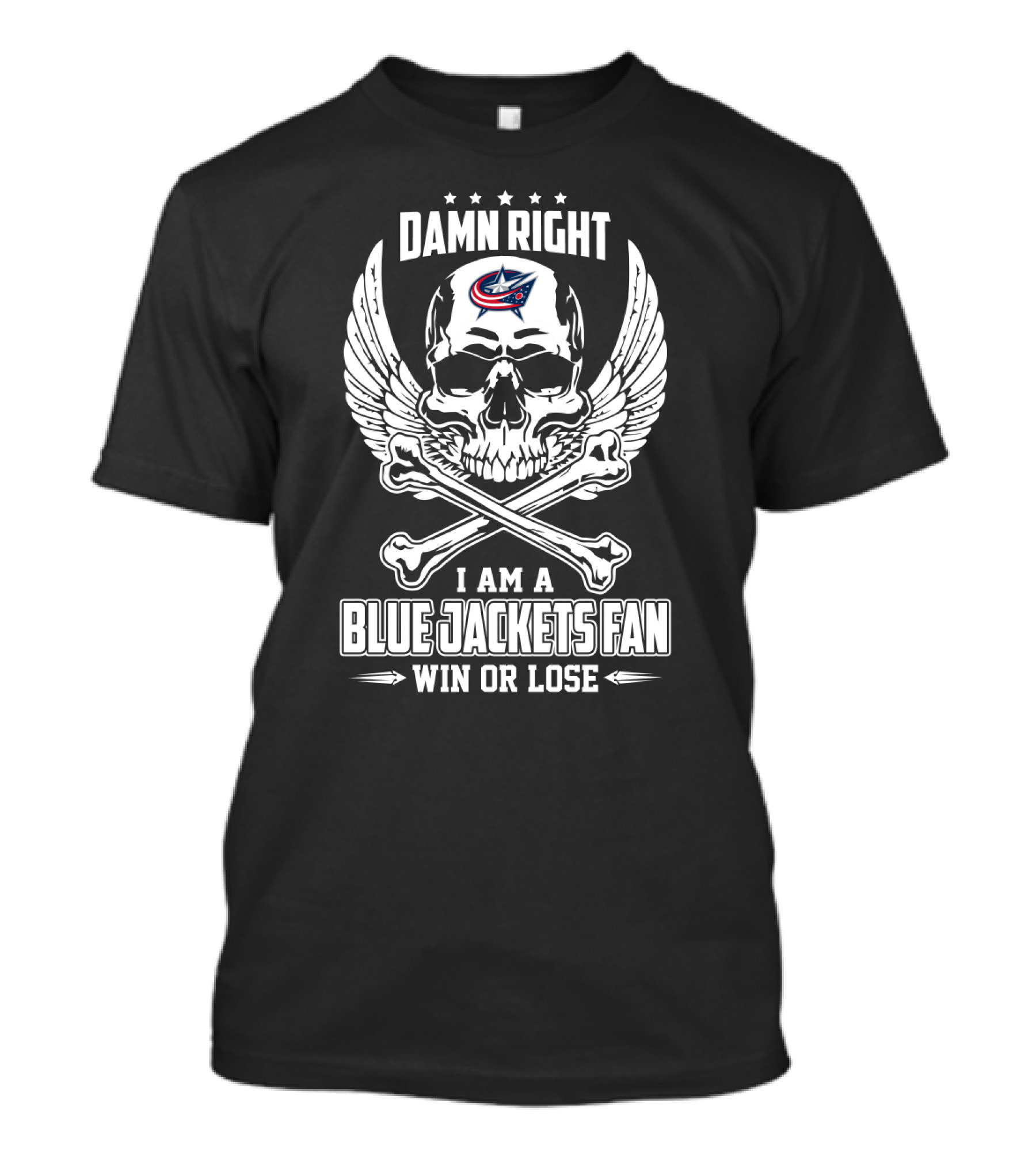 Columbus Blue Jackets Fan Damn Right Win Or Lose Skull Wings T-Shirt