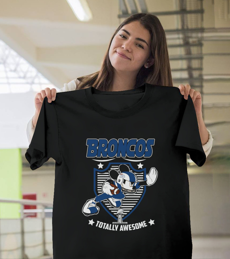 Broncos Totally Awesome Mickey Football Fans T-Shirt