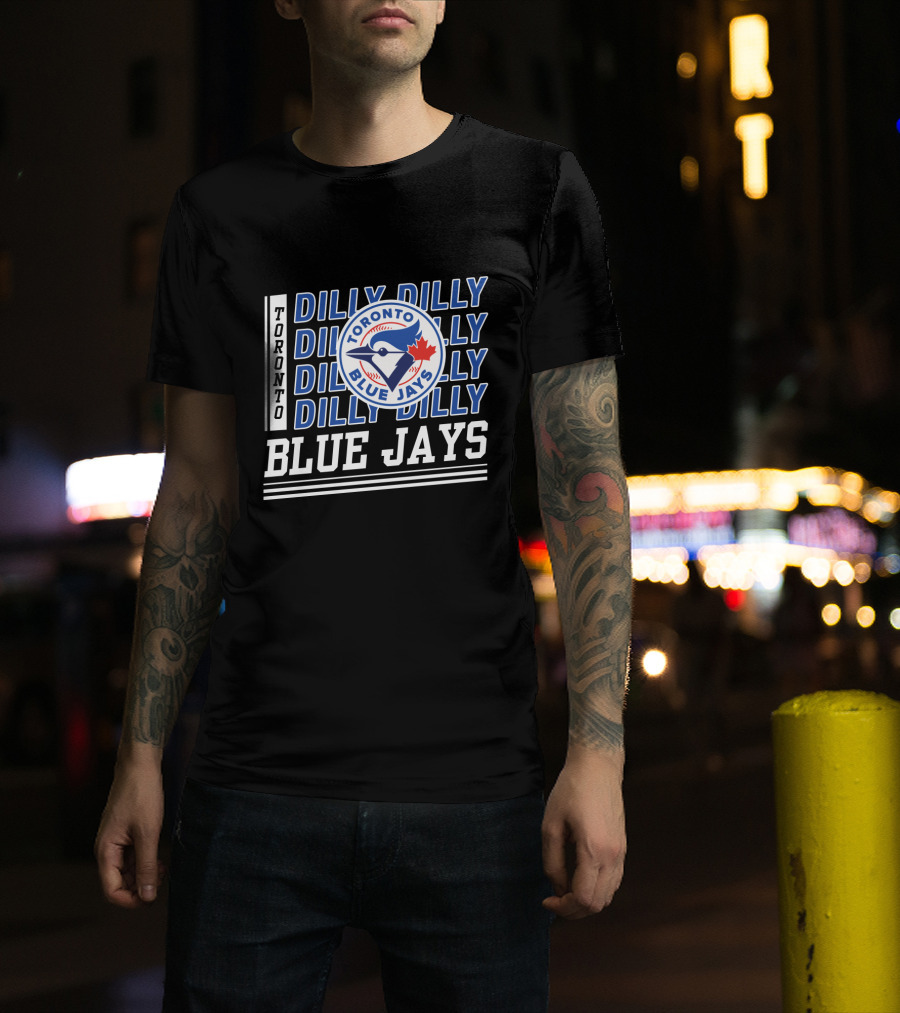 Toronto Blue Jays Dilly Dilly MLB Fan Slogan T-Shirt