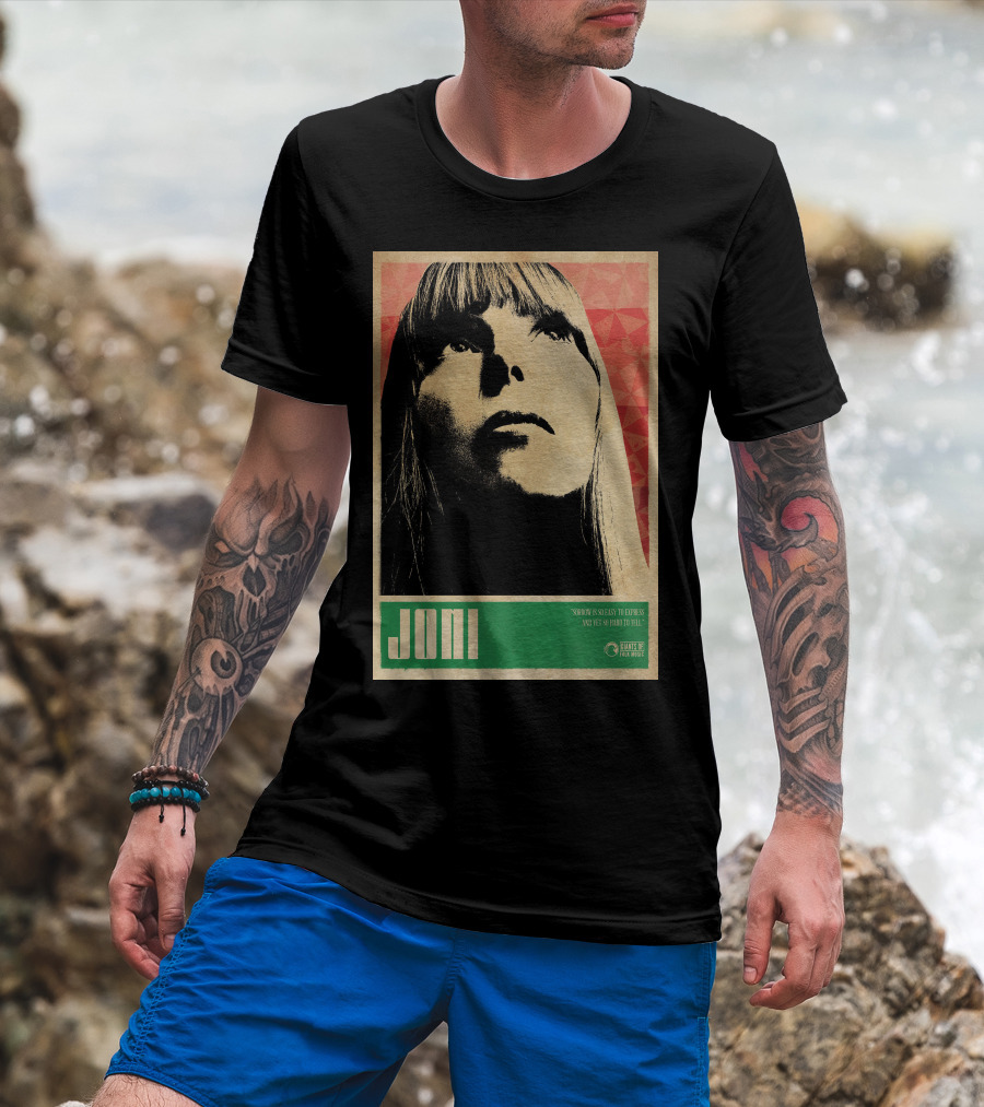 Joni Mitchell Express So Easy To Express So Hard To Feel T-Shirt
