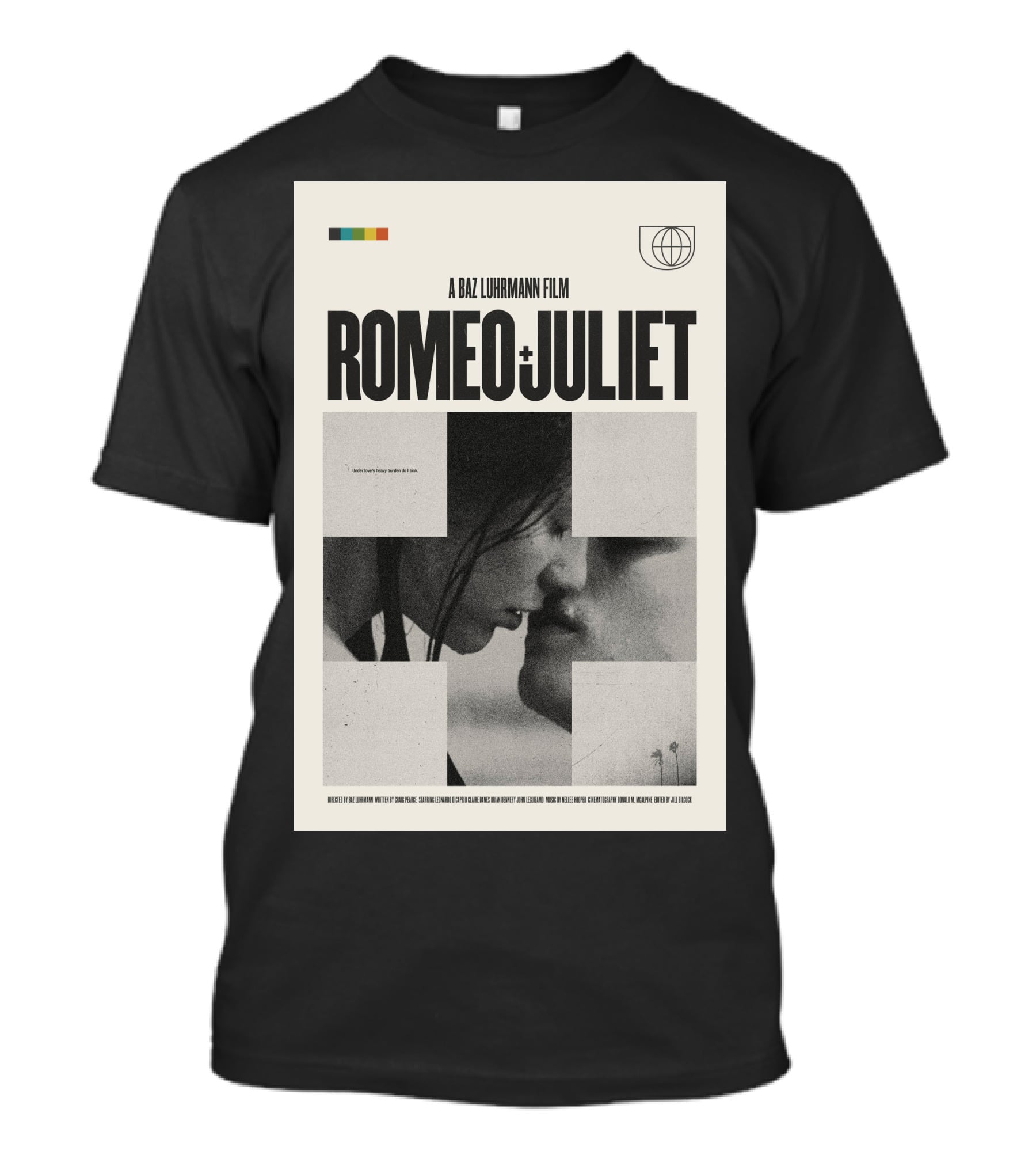 A Baz Luhrmann Film Romeo + Juliet Movie T-Shirt