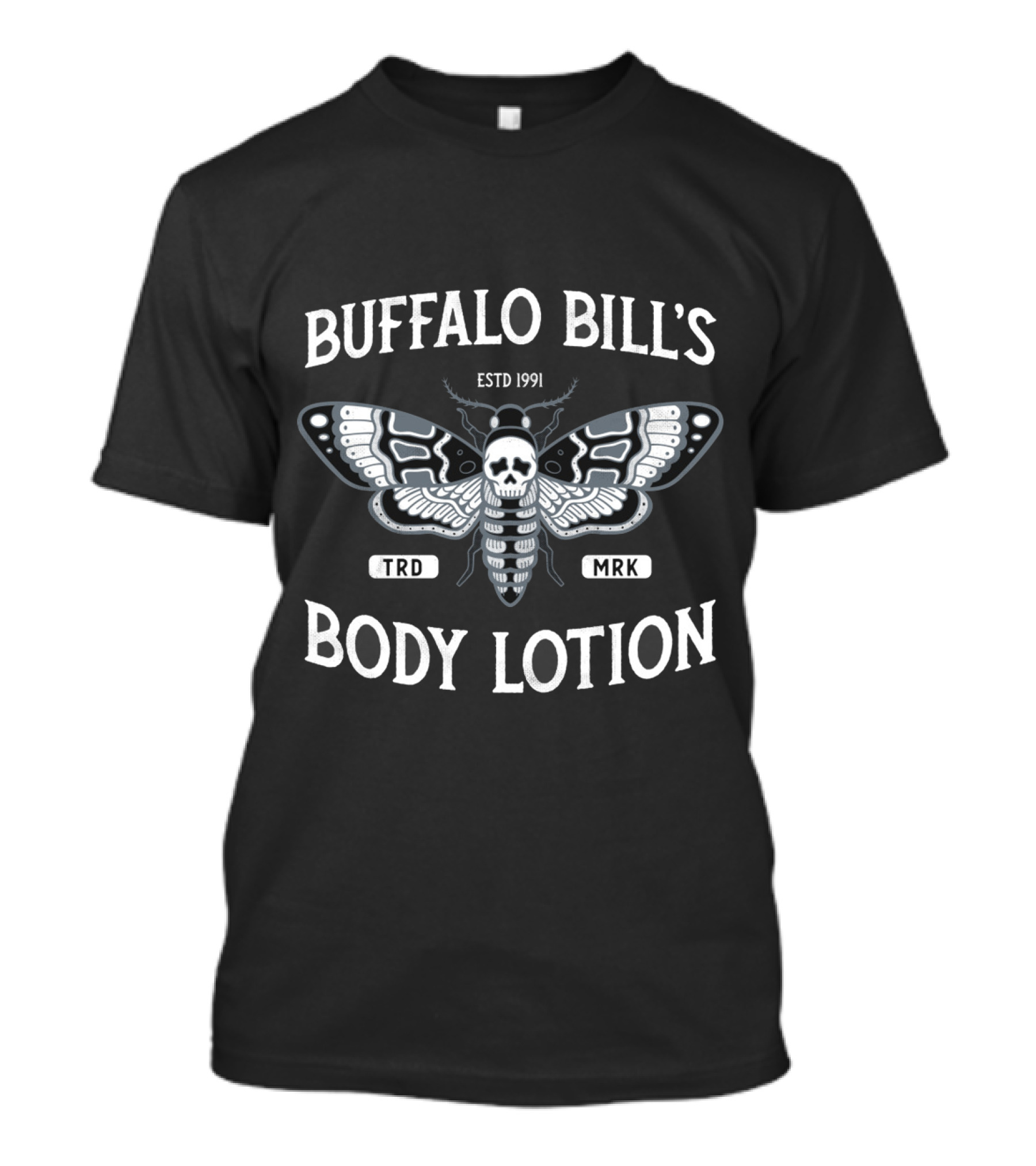 Buffalo Bill's Body Lotion ESTD 1991 Moth Skull TRD MRK It Rubs The Lotion On Its Skin T-Shirt