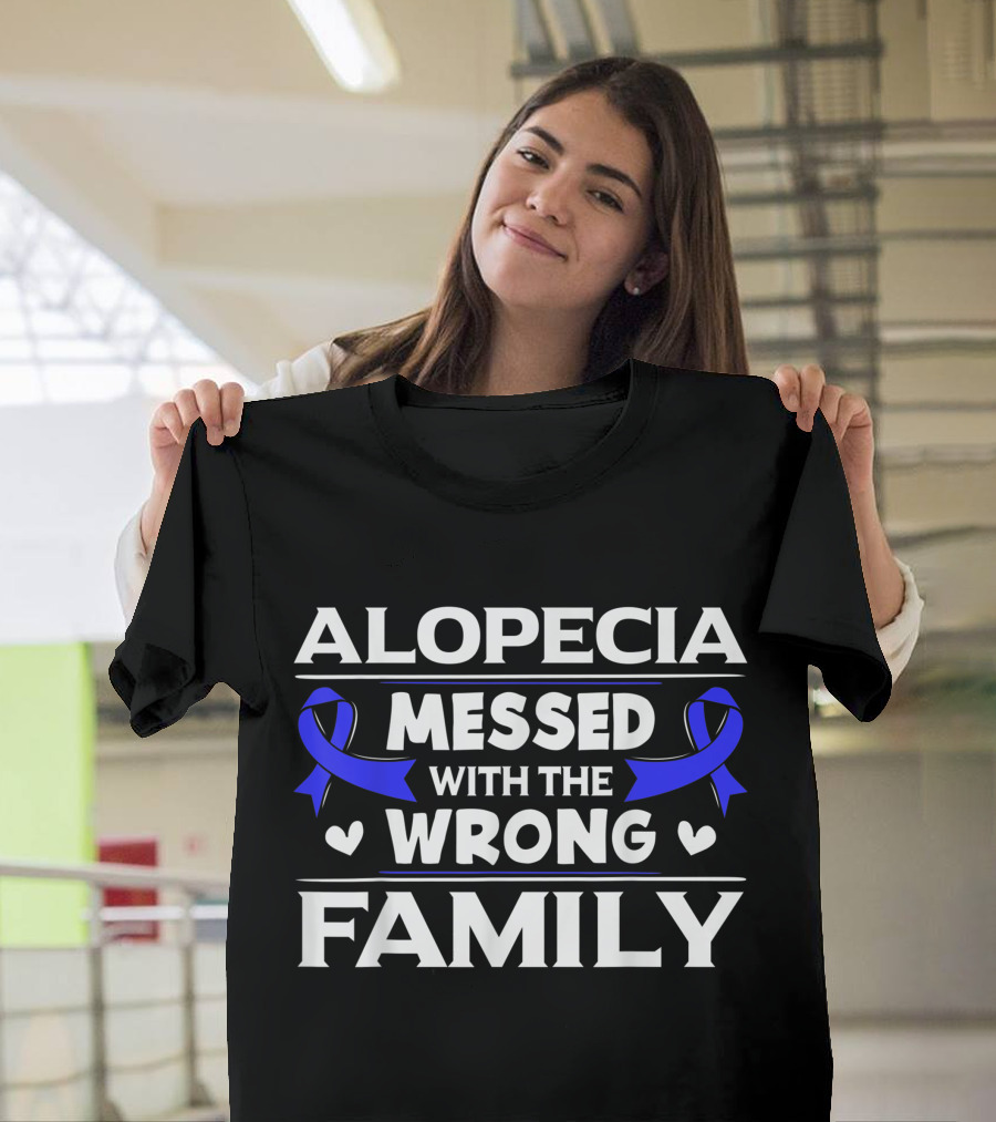 Alopecia Messed With The Wrong Family Blue Awareness Ribbons T-Shirt