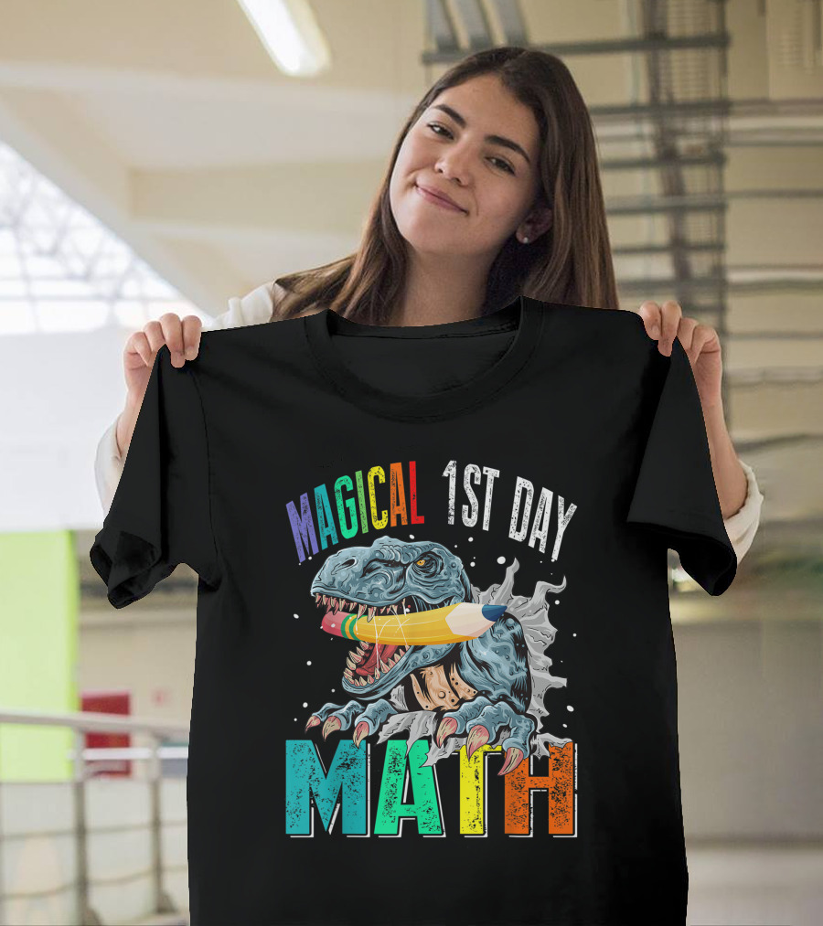 Magical 1st Day Math Dinosaur Pencil Back To School T-Shirt