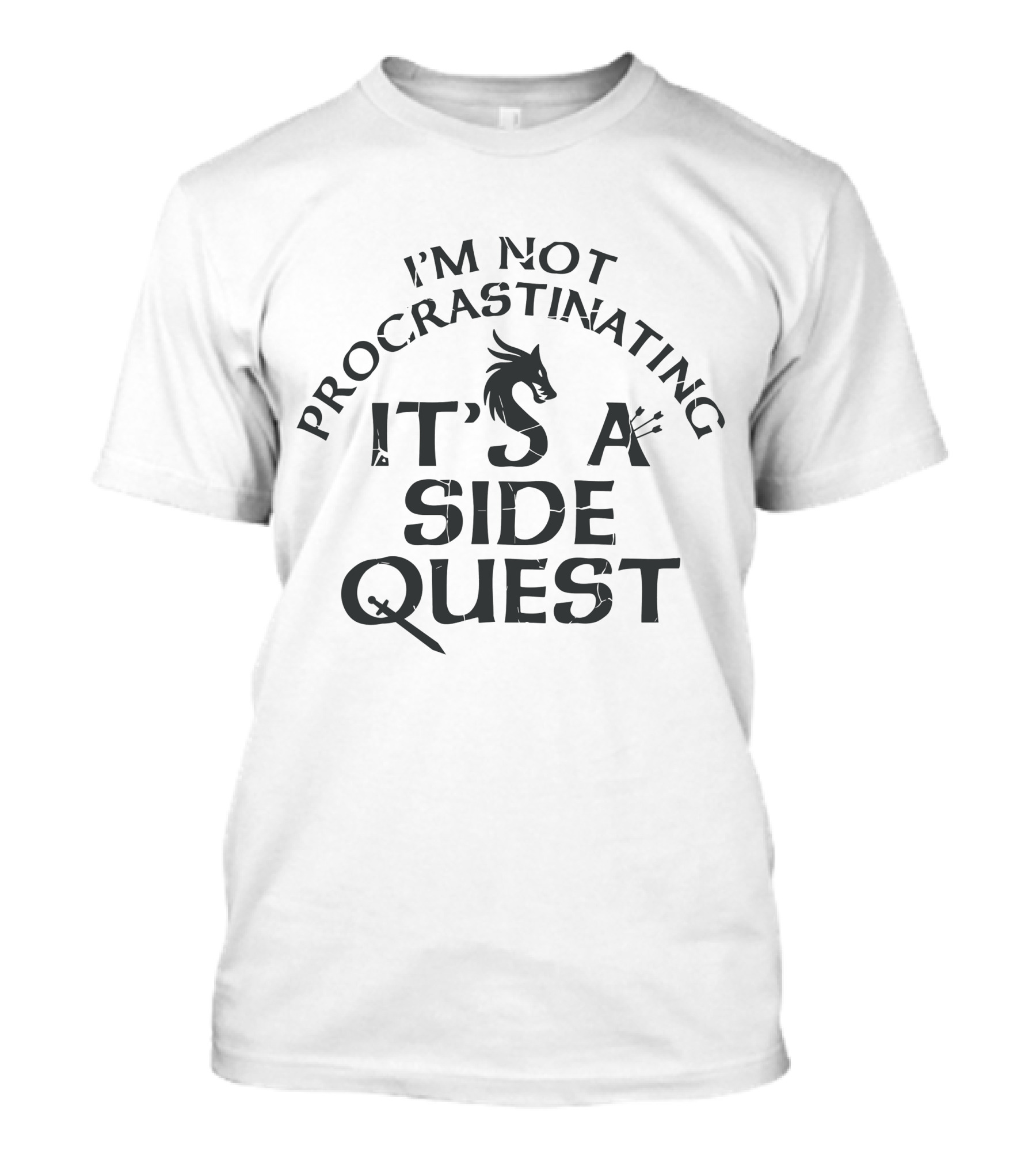 I'm Not Procrastinating It's A Side Quest T-Shirt