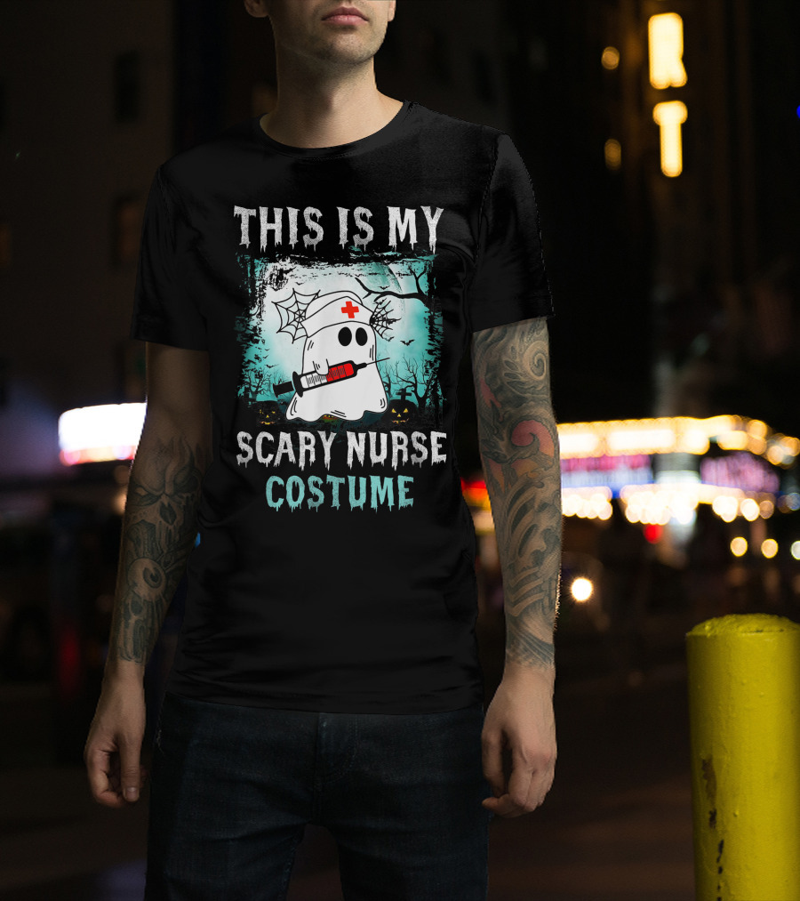 THIS IS MY SCARY NURSE COSTUME Ghost With Syringe And Spider Webs T-Shirt