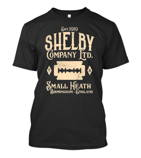 Est. 1919 Shelby Company Ltd Small Heath Birmingham England Razor Blade T-Shirt