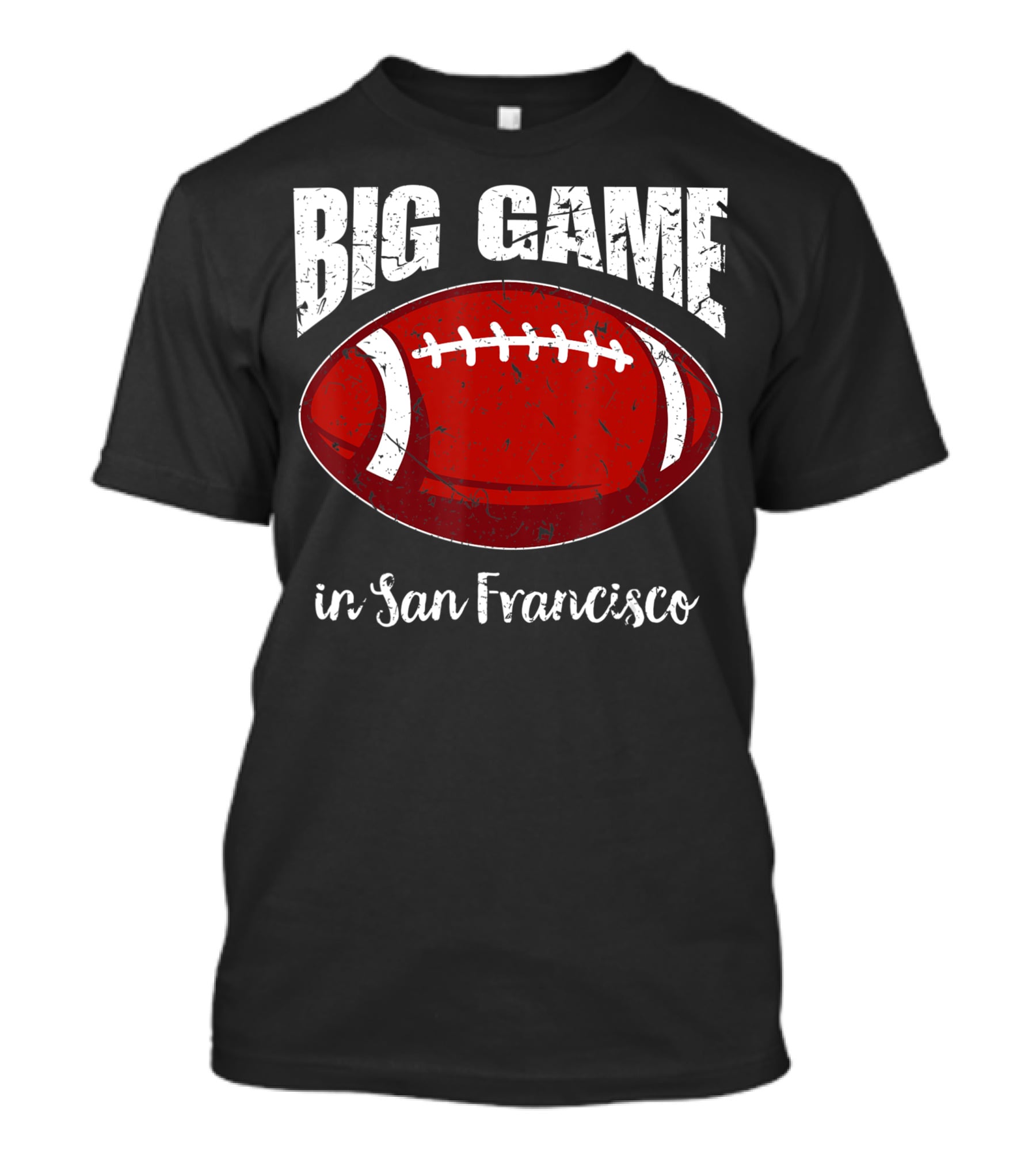 Big Game In San Francisco Vintage Football T-Shirt