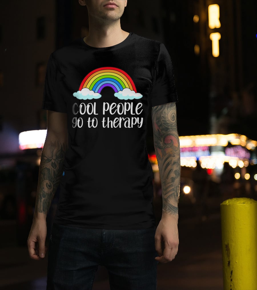 Cool People Go To Therapy Rainbow Mental Health Awareness T-Shirt
