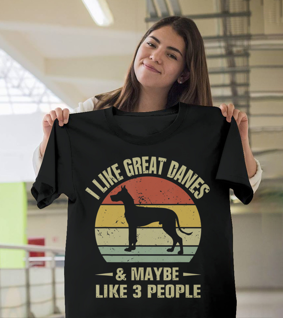 I Like Great Danes and Maybe Like 3 People Retro T-Shirt