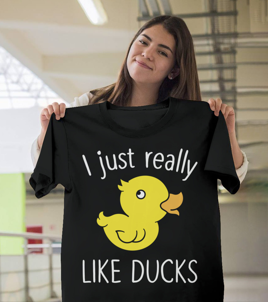 I Just Really Like Ducks Duck Lover T-Shirt