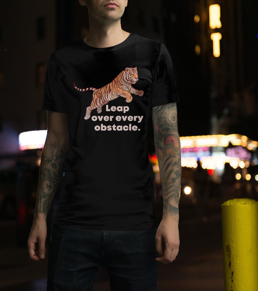 Leap Over Every Obstacle Tiger Motif T-Shirt