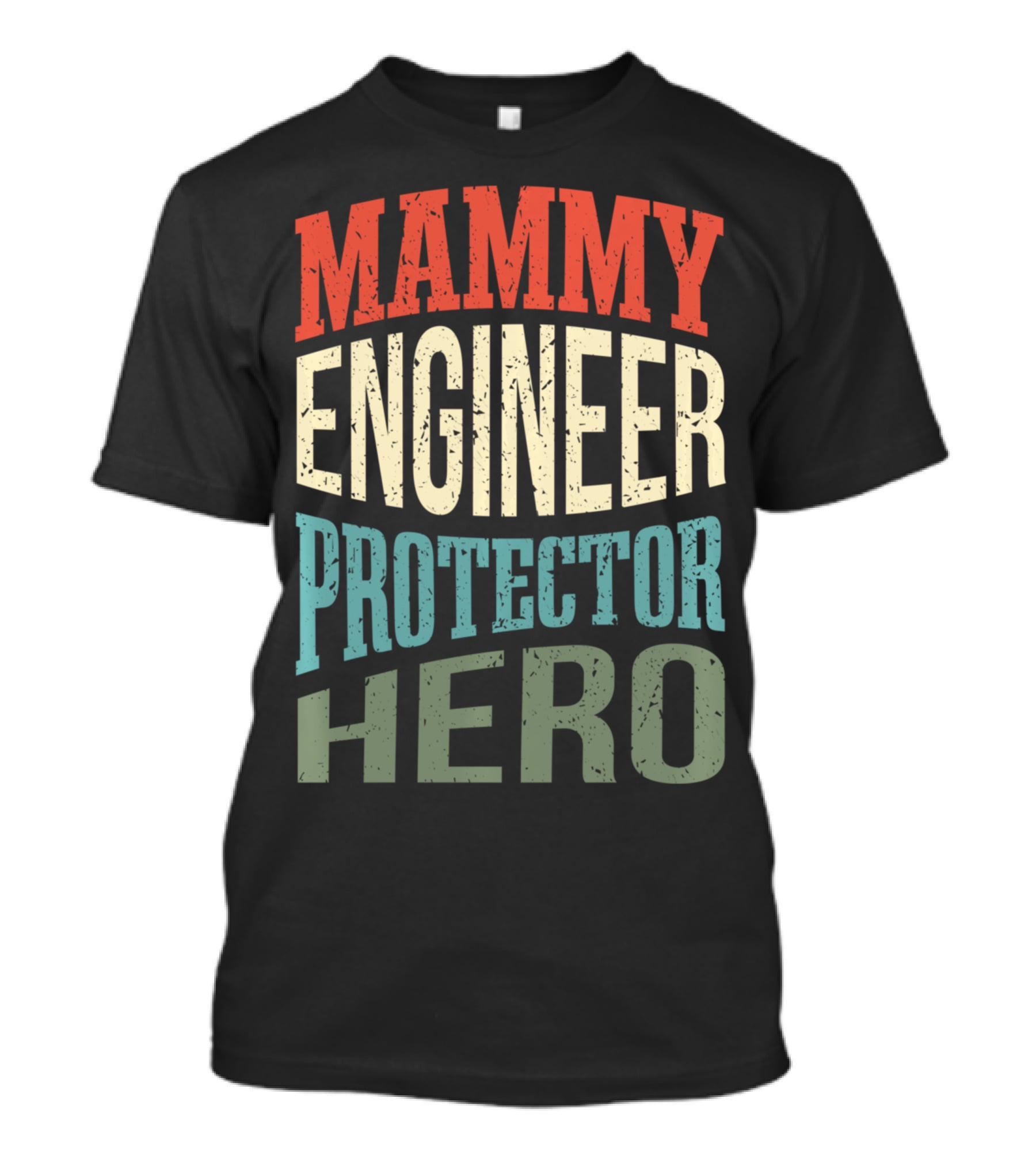 Mammy Engineer Protector Hero Mom Superhero T-Shirt