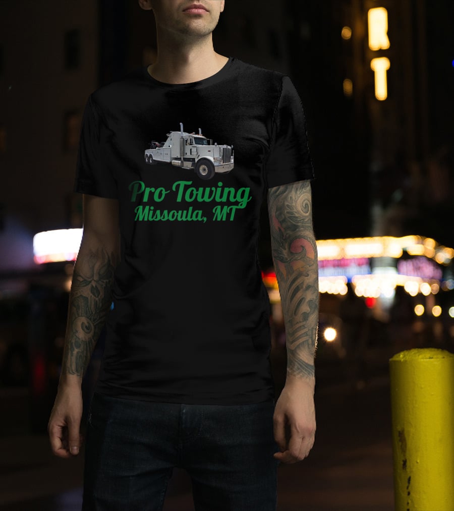 Pro Towing Missoula MT Tow Truck T-Shirt