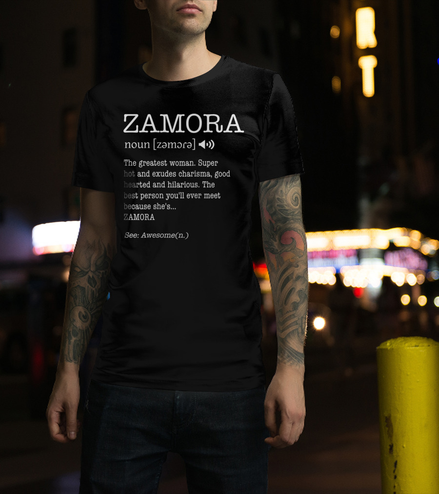 Zamora Noun Definition Greatest Woman Charisma Awesome T-Shirt