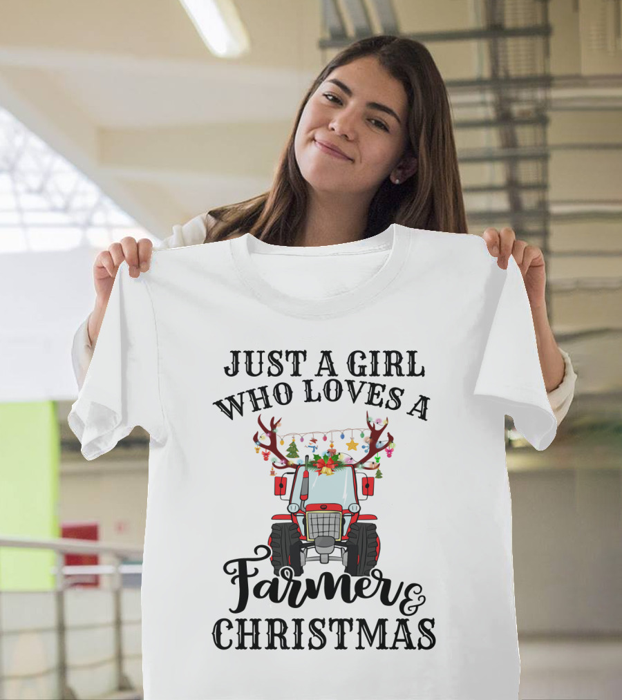 Just a Girl Who Loves a Farmer and Christmas with Festive Tractor and Antlers T-Shirt