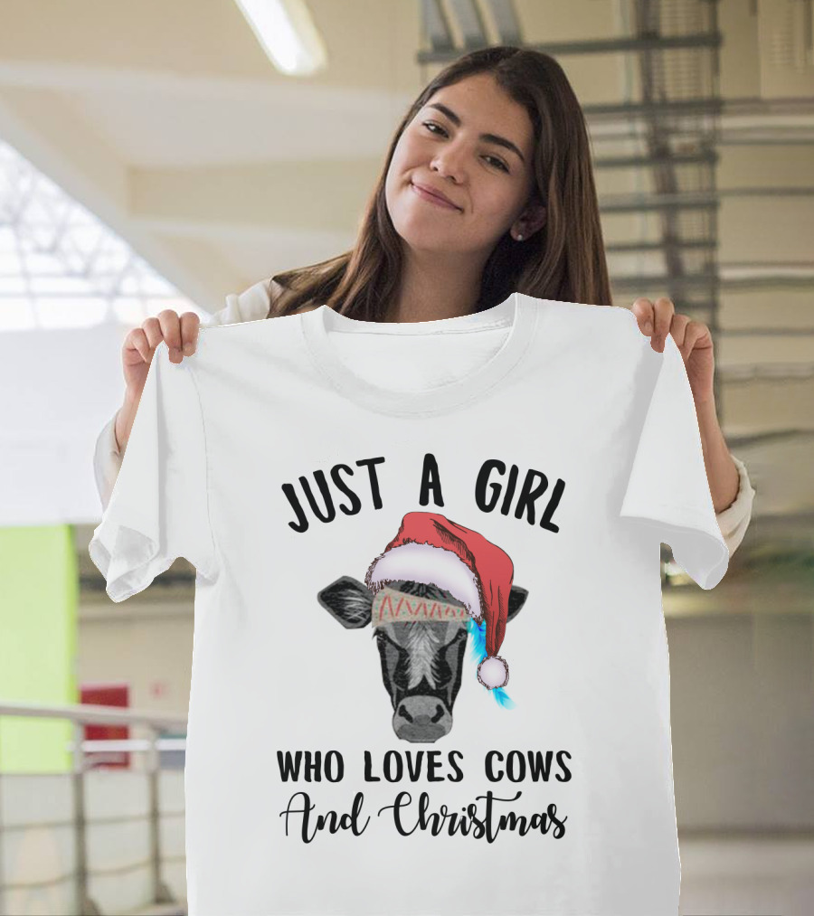 Just A Girl Who Loves Cows And Christmas With A Festive Holiday Cow Santa Hat T-Shirt