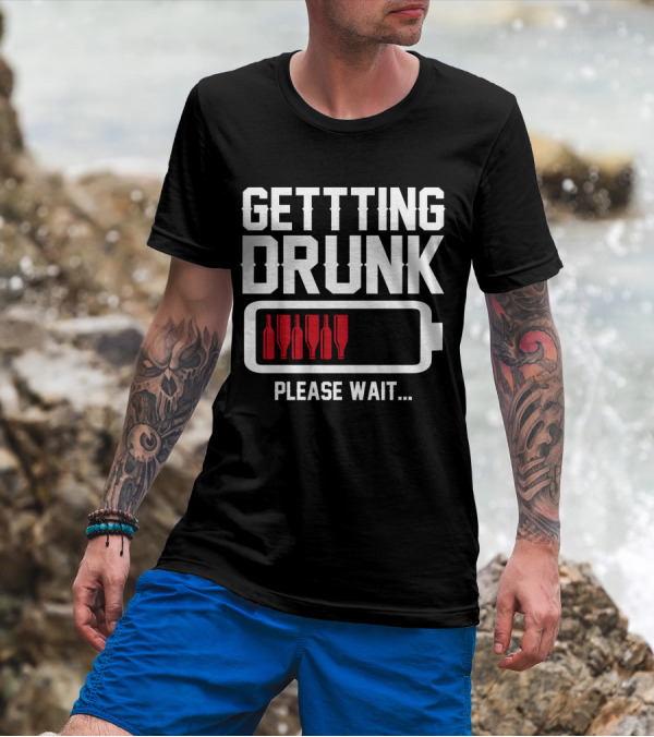 Getting Drunk Please Wait With Battery And Bottles Icon 4th July Beer T-Shirt