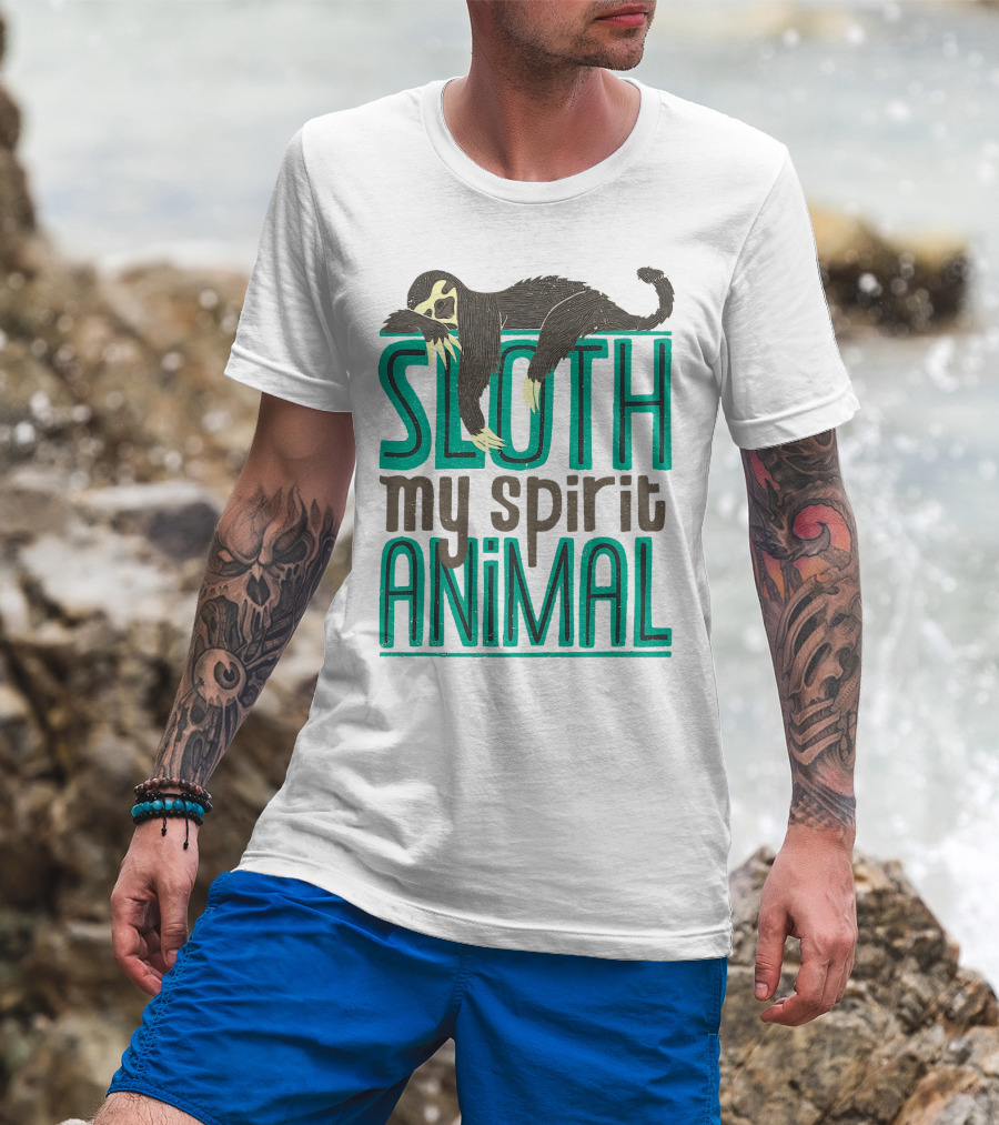 Sloth Sloth My Spirit Animal Relaxed Creature T-Shirt